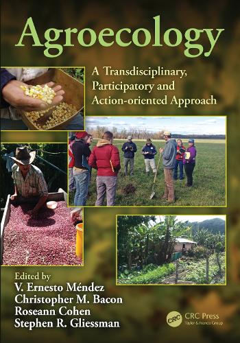 Бумажная книга «Agroecology: A Transdisciplinary, Participatory and Action-oriented Approach» - фото №1