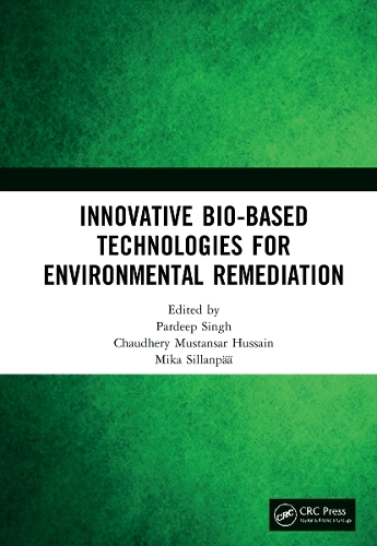 Бумажная книга «Innovative Bio-Based Technologies for Environmental Remediation» - фото №1