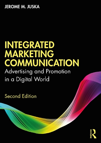 Паперова книга «Integrated Marketing Communication: Advertising and Promotion in a Digital World», автор Джером М. Юска - фото №1