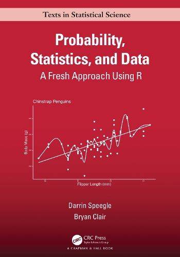 [object Object] «Probability, Statistics, and Data: A Fresh Approach Using R», авторов Брайан Клэр, Даррин Спигл - фото №1
