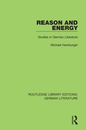 Паперова книга «Reason and Energy: Studies in German Literature», автор Майкл Гамбургер - фото №1