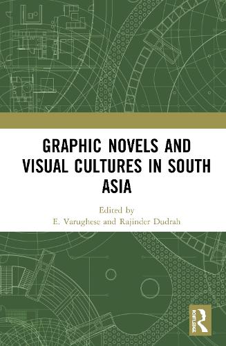 Паперова книга «Graphic Novels and Visual Cultures in South Asia» - фото №1