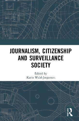 Бумажная книга «Journalism, Citizenship and Surveillance Society» - фото №1