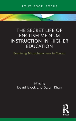 Бумажная книга «The Secret Life of English-Medium Instruction in Higher Education: Examining Microphenomena in Context», авторов Дэвид Блок, Сара Хан - фото №1