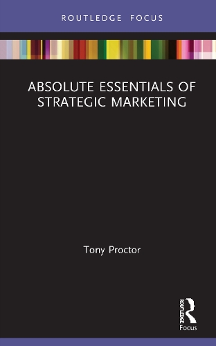 Бумажная книга «Absolute Essentials of Strategic Marketing», автор Тони Проктор - фото №1