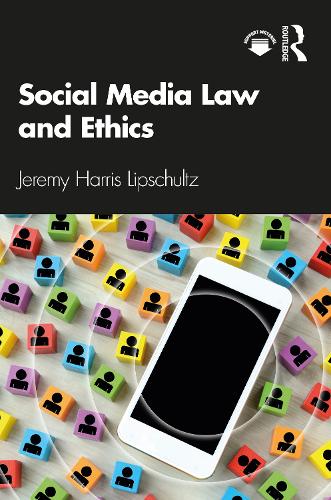 Паперова книга «Social Media Law and Ethics», автор Джеремі Харріс Ліпшульц - фото №1