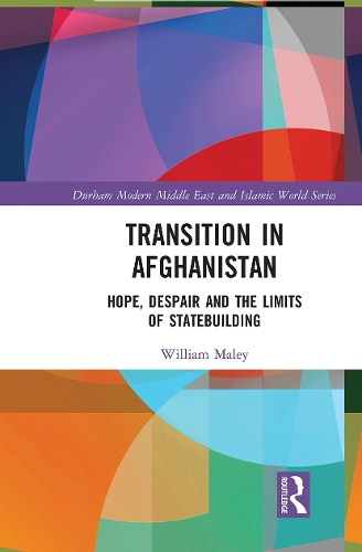 [object Object] «Transition in Afghanistan: Hope, Despair and the Limits of Statebuilding», автор Уильям Малей - фото №1