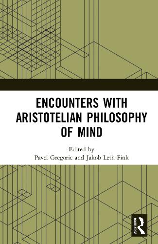 Бумажная книга «Encounters with Aristotelian Philosophy of Mind» - фото №1