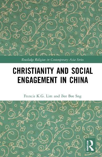 Бумажная книга «Christianity and Social Engagement in China», авторов Би Би Снг, Фрэнсис К.Г. Лим - фото №1