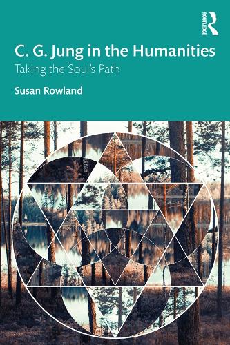 Паперова книга «C. G. Jung in the Humanities: Taking the Soul's Path», автор Сьюзен Роуленд - фото №1