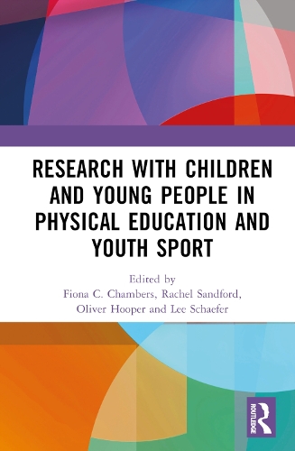 Бумажная книга «Research with Children and Young People in Physical Education and Youth Sport» - фото №1