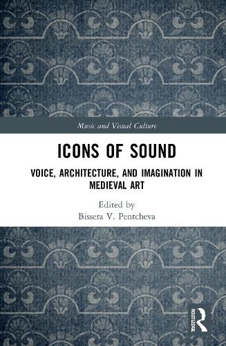 Паперова книга «Icons of Sound: Voice, Architecture, and Imagination in Medieval Art» - фото №1