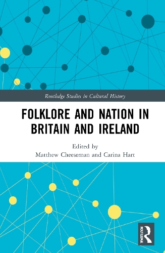 Паперова книга «Folklore and Nation in Britain and Ireland» - фото №1