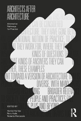 Паперова книга «Architects After Architecture: Alternative Pathways for Practice» - фото №1