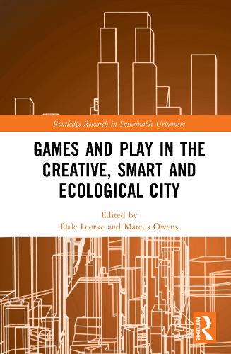 Бумажная книга «Games and Play in the Creative, Smart and Ecological City» - фото №1