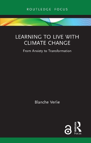 [object Object] «Learning to Live with Climate Change: From Anxiety to Transformation», автор Бланш Верлі - фото №1