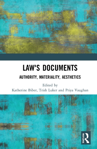 Паперова книга «Law's Documents: Authority, Materiality, Aesthetics» - фото №1