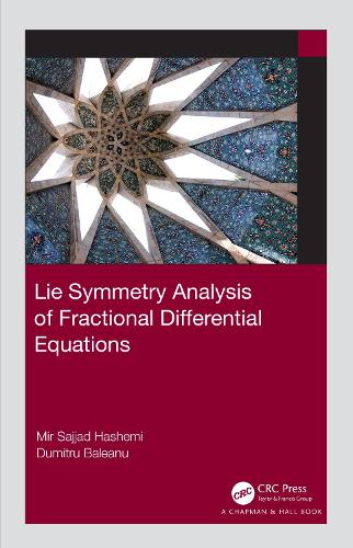 Бумажная книга «Lie Symmetry Analysis of Fractional Differential Equations», авторов Думитру Балеану, Мир Саджад Хашеми - фото №1