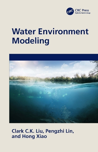Паперова книга «Water Environment Modeling», авторів Кларк К.К. Лю, Хонг Сяо, Пенджі Лін - фото №1