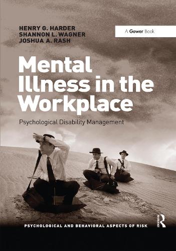 Паперова книга «Mental Illness in the Workplace: Psychological Disability Management», авторів Генрі Г. Хардер, Джош Раш, Шеннон Вагнер - фото №1