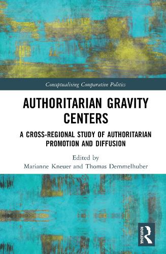 Паперова книга «Authoritarian Gravity Centers: A Cross-Regional Study of Authoritarian Promotion and Diffusion» - фото №1
