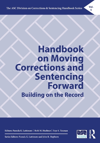 Бумажная книга «Handbook on Moving Corrections and Sentencing Forward: Building on the Record» - фото №1