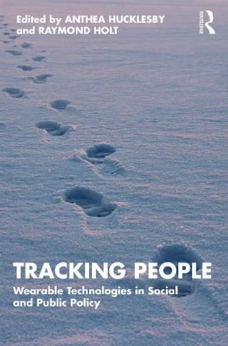 Бумажная книга «Tracking People: Wearable Technologies in Social and Public Policy» - фото №1