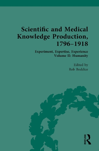 Бумажная книга «Scientific and Medical Knowledge Production, 1796-1918: Volume II: Humanity» - фото №1