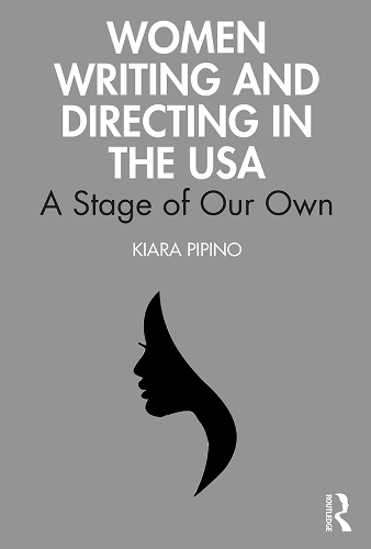 Бумажная книга «Women Writing and Directing in the USA: A Stage of Our Own», автор Киара Пипино - фото №1