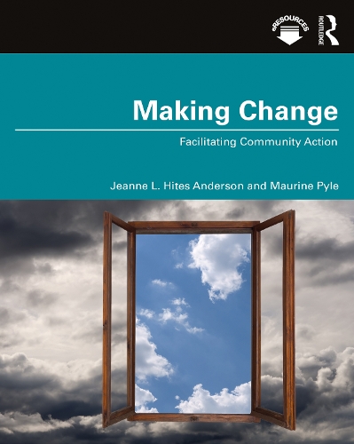 Бумажная книга «Making Change: Facilitating Community Action», авторов Жанна Хайтс Андерсон, Морин Пайл - фото №1