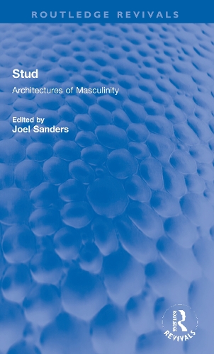 [object Object] «Stud: Architectures of Masculinity» - фото №1
