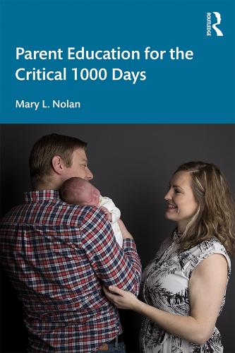 Бумажная книга «Parent Education for the Critical 1000 Days», автор Мэри Л. Нолан - фото №1
