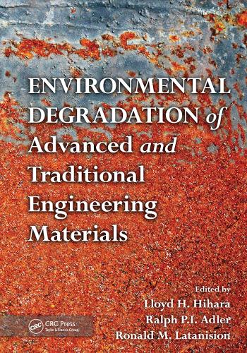 Бумажная книга «Environmental Degradation of Advanced and Traditional Engineering Materials» - фото №1