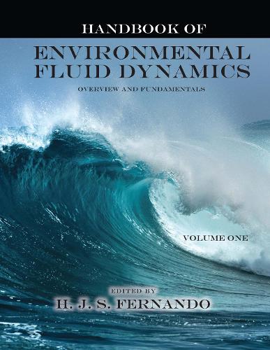 Бумажная книга «Handbook of Environmental Fluid Dynamics, Volume One: Overview and Fundamentals» - фото №1