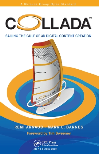 [object Object] «COLLADA: Sailing the Gulf of 3D Digital Content Creation», авторов Марк К. Барнс, Реми Арно - фото №1