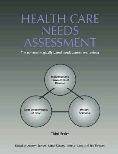 Паперова книга «Health Care Needs Assessment: The Epidemiologically Based Needs Assessment Reviews, v. 2, First Series», авторів Ендрю Стівенс, Джеймс Рафтері, Джонатан Мант, Сью Сімпсон - фото №1