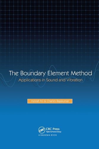 Бумажная книга «The Boundary Element Method: Applications in Sound and Vibration», авторов А. Али, К. Раджакумар - фото №1