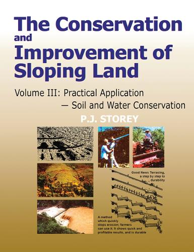 Бумажная книга «Conservation and Improvement of Sloping Lands, Volume 3: Practical Application - Soil and Water Conservation», автор П. Дж. Стори - фото №1