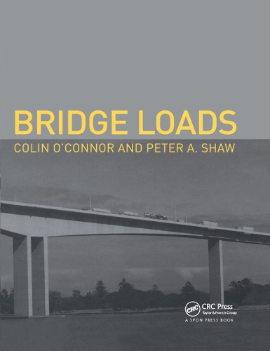 Паперова книга «Bridge Loads: An International Perspective», авторів Колін О'Коннор, Пітер Шоу - фото №1