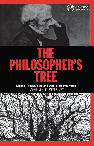 Бумажная книга «The Philosopher's Tree: A Selection of Michael Faraday's Writings», автор Питер Дэй - фото №1