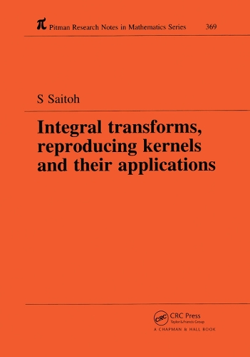 Бумажная книга «Integral Transforms, Reproducing Kernels and Their Applications», автор Сабуру Сайтох - фото №1