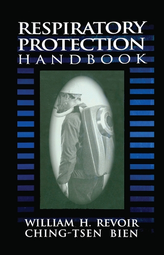 Паперова книга «Respiratory Protection Handbook», авторів Чін Сен Бієн, Вільям Г. Ревуар - фото №1