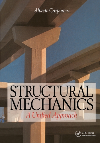 Бумажная книга «Structural Mechanics: A unified approach», автор Альберто Карпинтери - фото №1