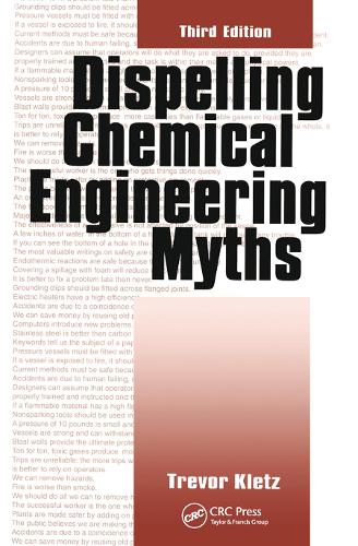 Бумажная книга «Dispelling chemical industry myths», автор Тревор А. Клетц - фото №1