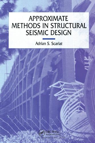 Бумажная книга «Approximate Methods in Structural Seismic Design», автор А. Скарлат - фото №1