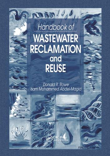 Бумажная книга «Handbook of Wastewater Reclamation and Reuse», авторов Дональд Р. Роу, Исам Мохаммед Абдель-Магид - фото №1