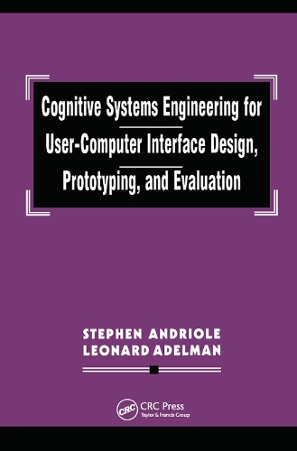 Паперова книга «Cognitive Systems Engineering for User-computer Interface Design, Prototyping, and Evaluation», авторів Леонард Адельман, Стівен Дж. Андріоле - фото №1