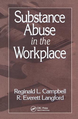 Паперова книга «Substance Abuse in the Workplace», авторів Р. Еверетт Ленгфорд, Реджинальд Кемпбелл - фото №1