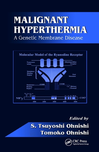 Паперова книга «Malignant Hyperthermia: A Genetic Membrane Disease», авторів С. Цуйосі Охнісі, Томоко Оніші - фото №1