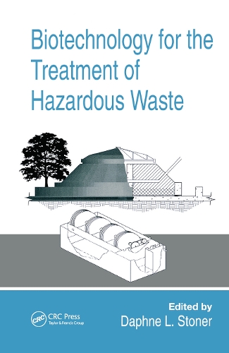 Бумажная книга «Biotechnology for the Treatment of Hazardous Waste», автор Дафна Л. Стоунер - фото №1